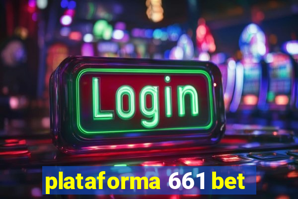 plataforma 661 bet